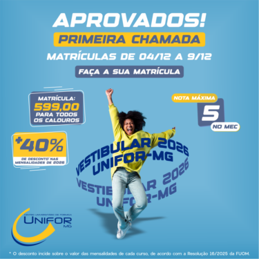 UNIFOR-MG DIVULGA APROVADOS NA PRIMEIRA CHAMADA DO VESTIBULAR 2026