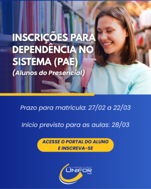 INSCRIÇÕES PARA DEPENDÊNCIAS DOS CURSOS PRESENCIAIS – PRIMEIRO SEMESTRE DE 2026