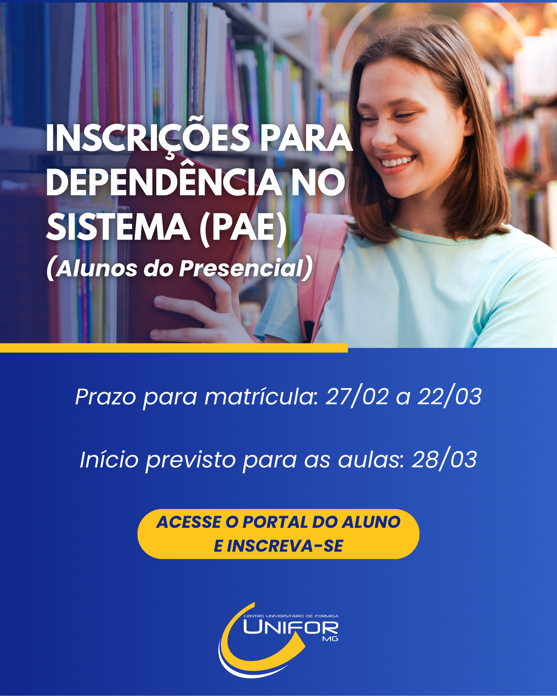 INSCRIÇÕES PARA DEPENDÊNCIAS DOS CURSOS PRESENCIAIS – PRIMEIRO SEMESTRE DE 2026
