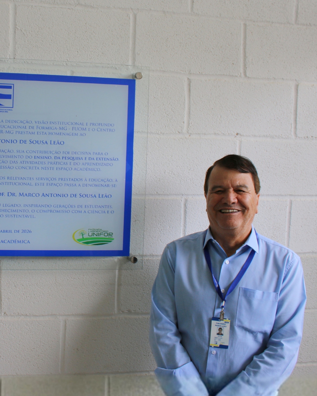 FAZENDA LABORATÓRIO DO UNIFOR-MG RECEBE O NOME DO PROFESSOR DR. MARCO ANTONIO DE SOUSA LEÃO