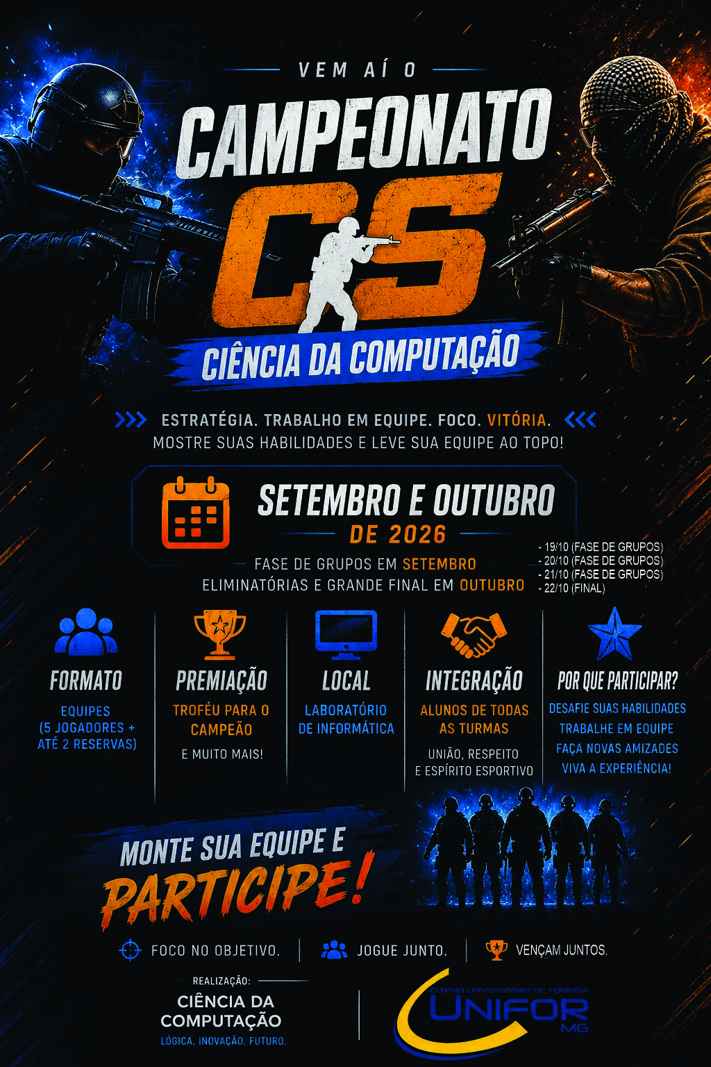 CURSO DE CIÊNCIA DA COMPUTAÇÃO DO UNIFOR-MG PROMOVE I CAMPEONATO DE CS